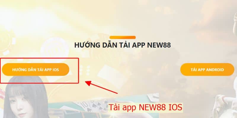 Tải New88 Bằng IPhone - Ưu Điểm Của App Cá Cược New88 8 Bước 3: Chọn Tải new88 bằng Iphone tiếp tục làm theo hướng dẫn