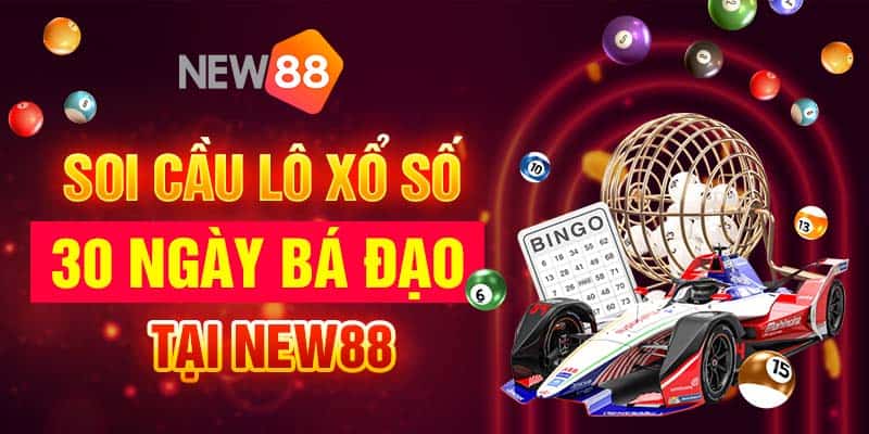 Xổ số 30 ngày siêu chính xác tại cổng game New88 7 Soi cầu lô xổ số 30 ngày bá đạo tại New88