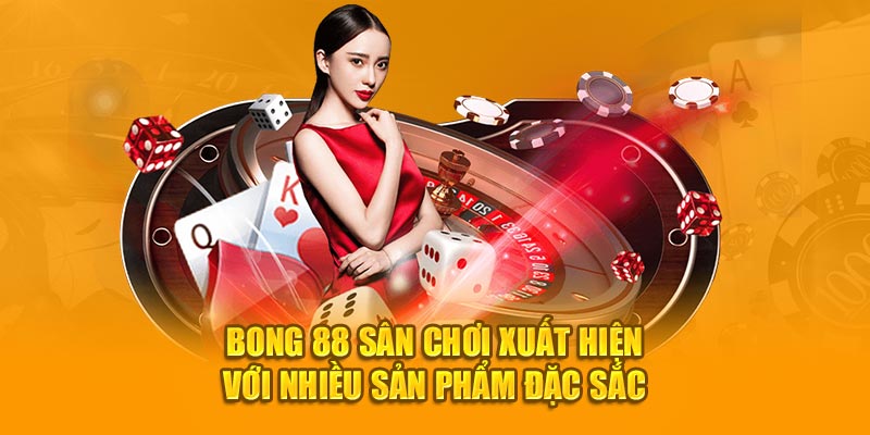 Bong88 - Nhà Cái Thể Thao Chất Lượng Đầu Châu Á 2024 6 Bong 88 sân chơi xuất hiện với nhiều sản phẩm đặc sắc